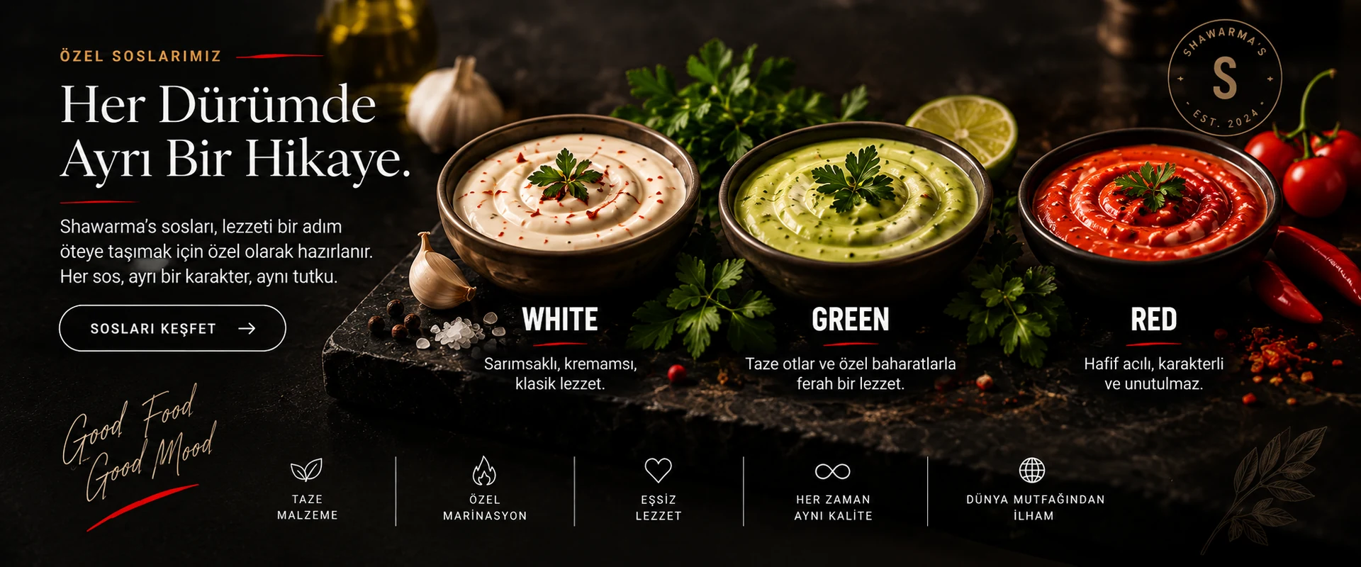 Shawarma's White Green ve Red imza sosları
